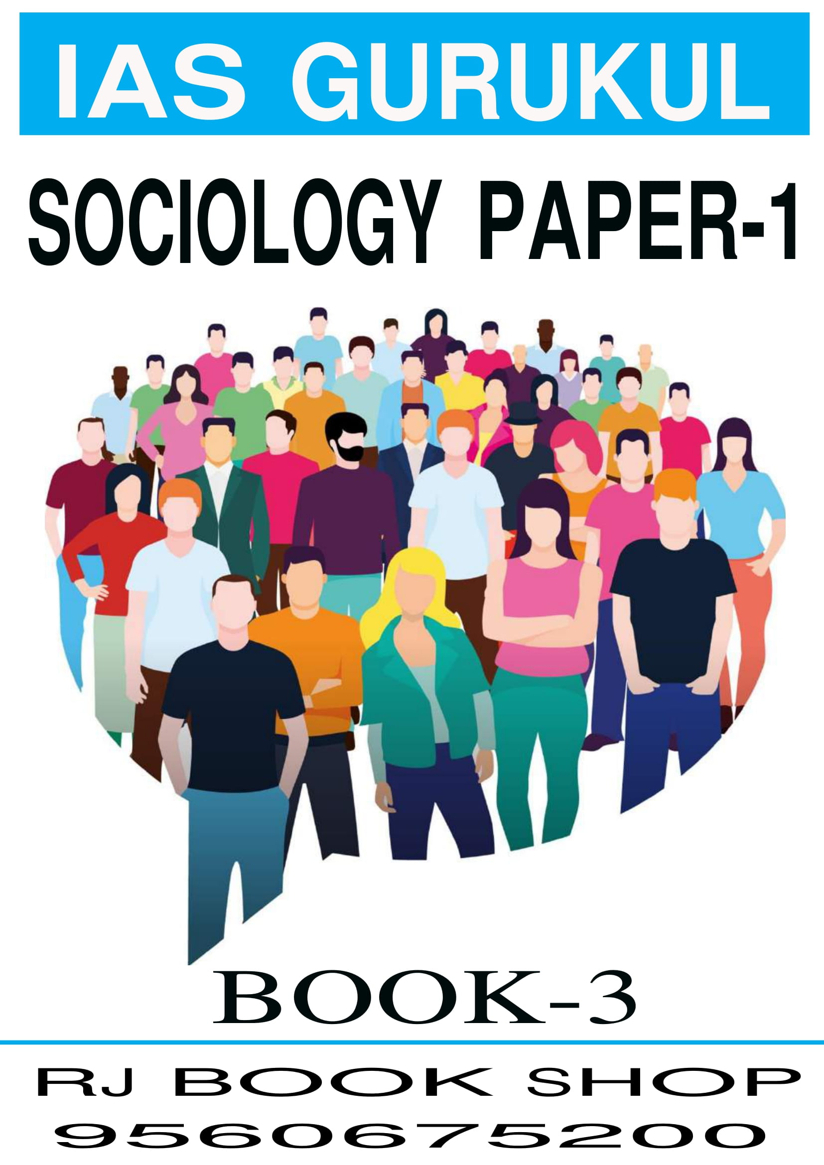 IAS Gurukul Sociology Optional  Printed Notes of Paper 1 and 2